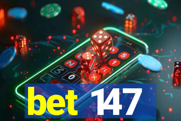 bet 147